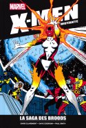 La saga des Broods - X-Men Mutante