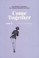 Come Together - Tome 1