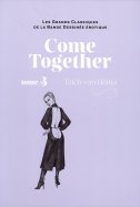 Come Together - Tome 3 