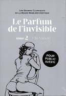 Parfum de l'Invisible - Tome 2