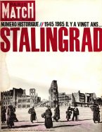 Paris Match du 23 Janvier 1965 - Stalingrad 