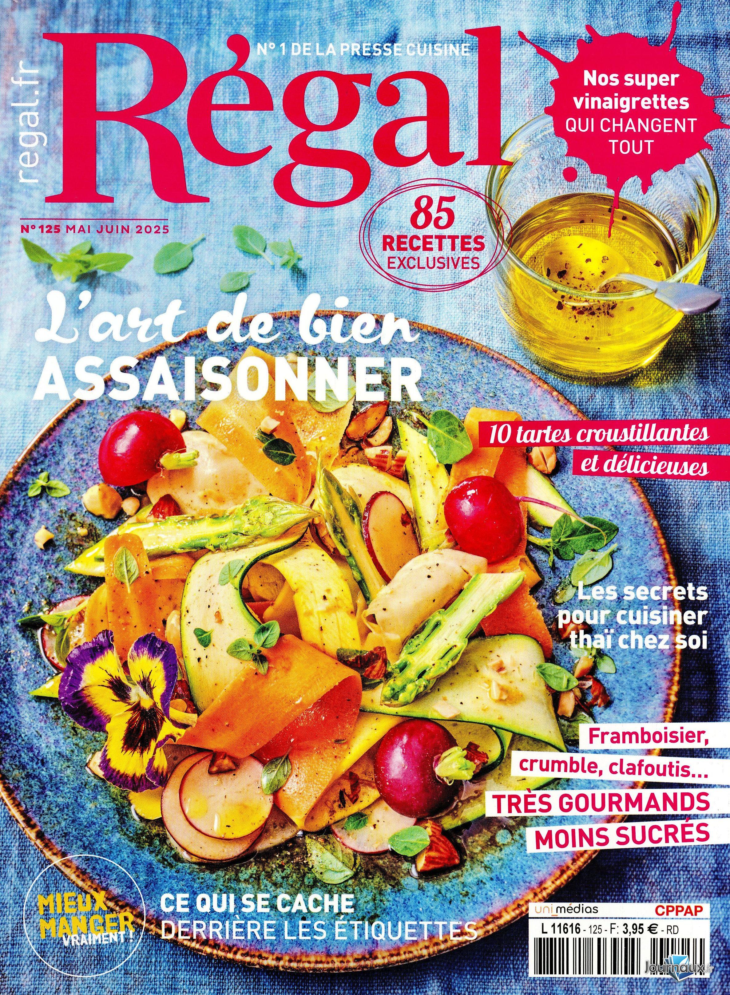 Régal + 1 ancien numéro + une vinaigrette n° 125 2025-04-30