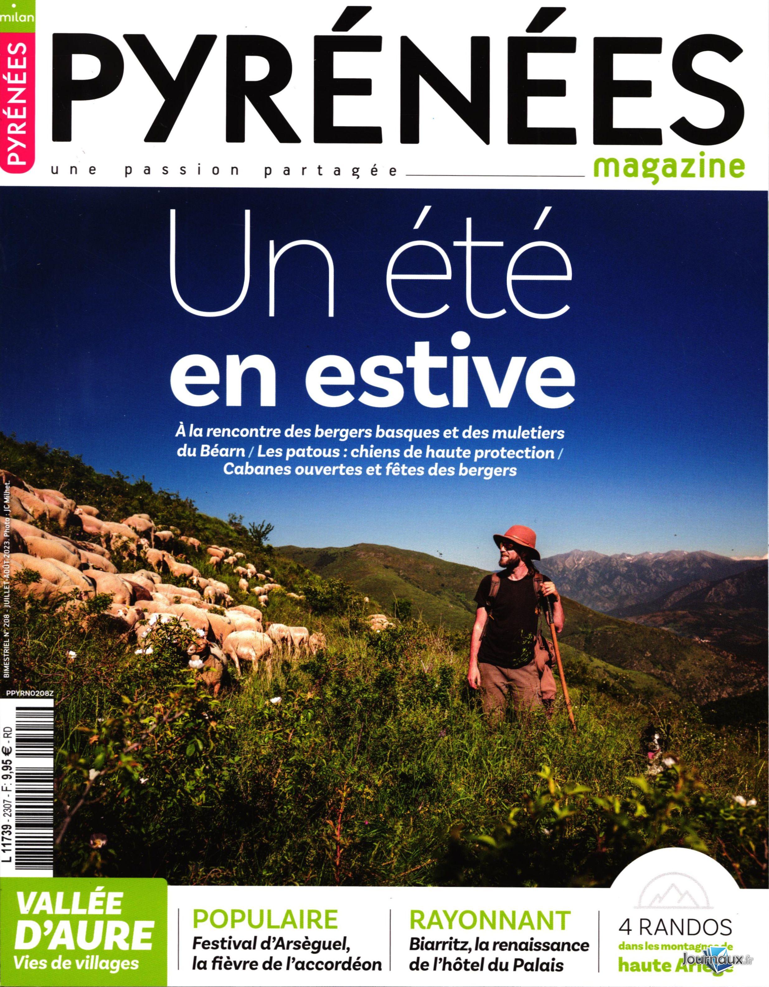 Pyrénées Magazine + Hors-Série n° 2307 2023-06-24