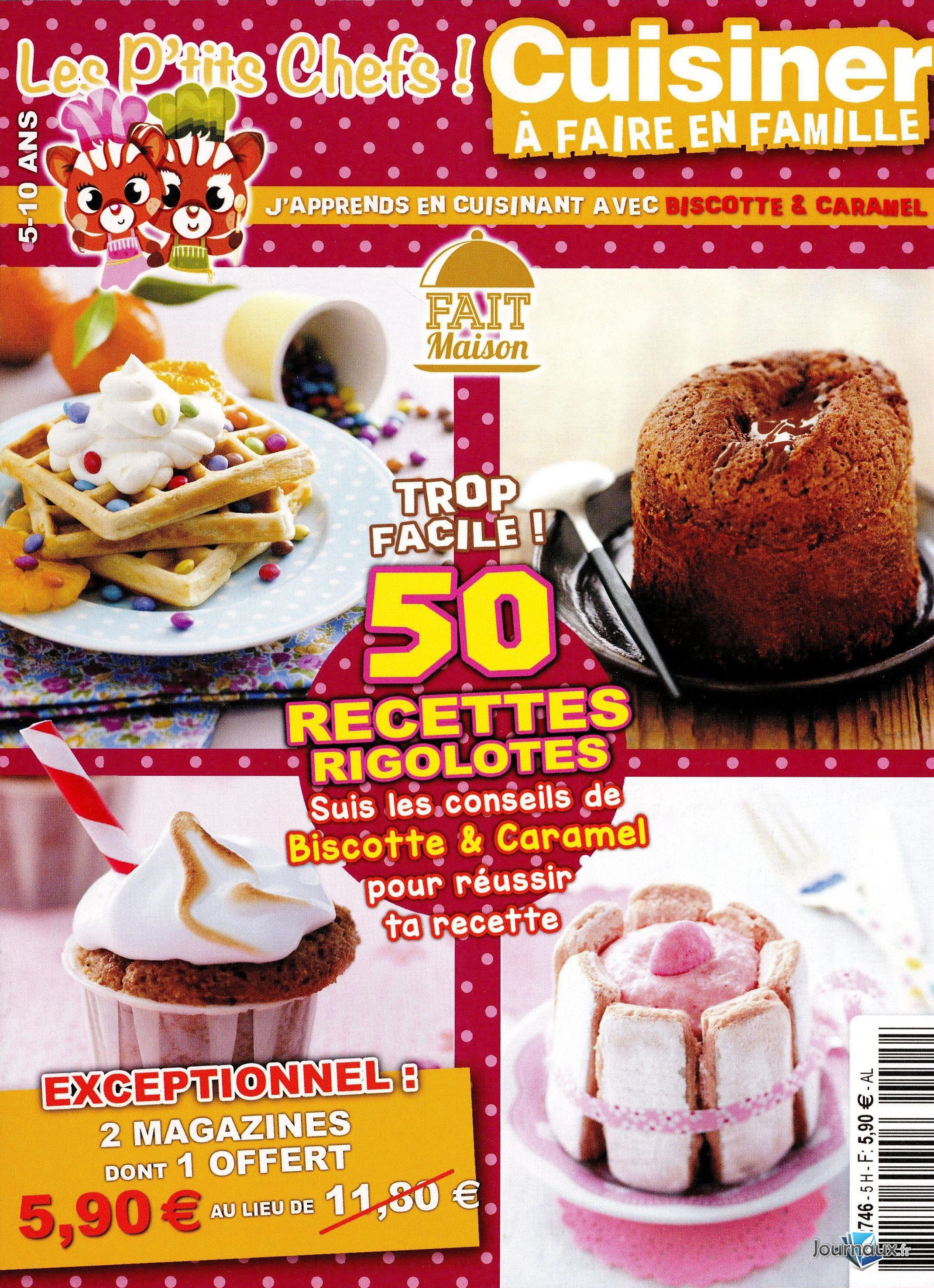 Les P'tits Chef ! Cuisiner en famille n° 5 2022-02-05