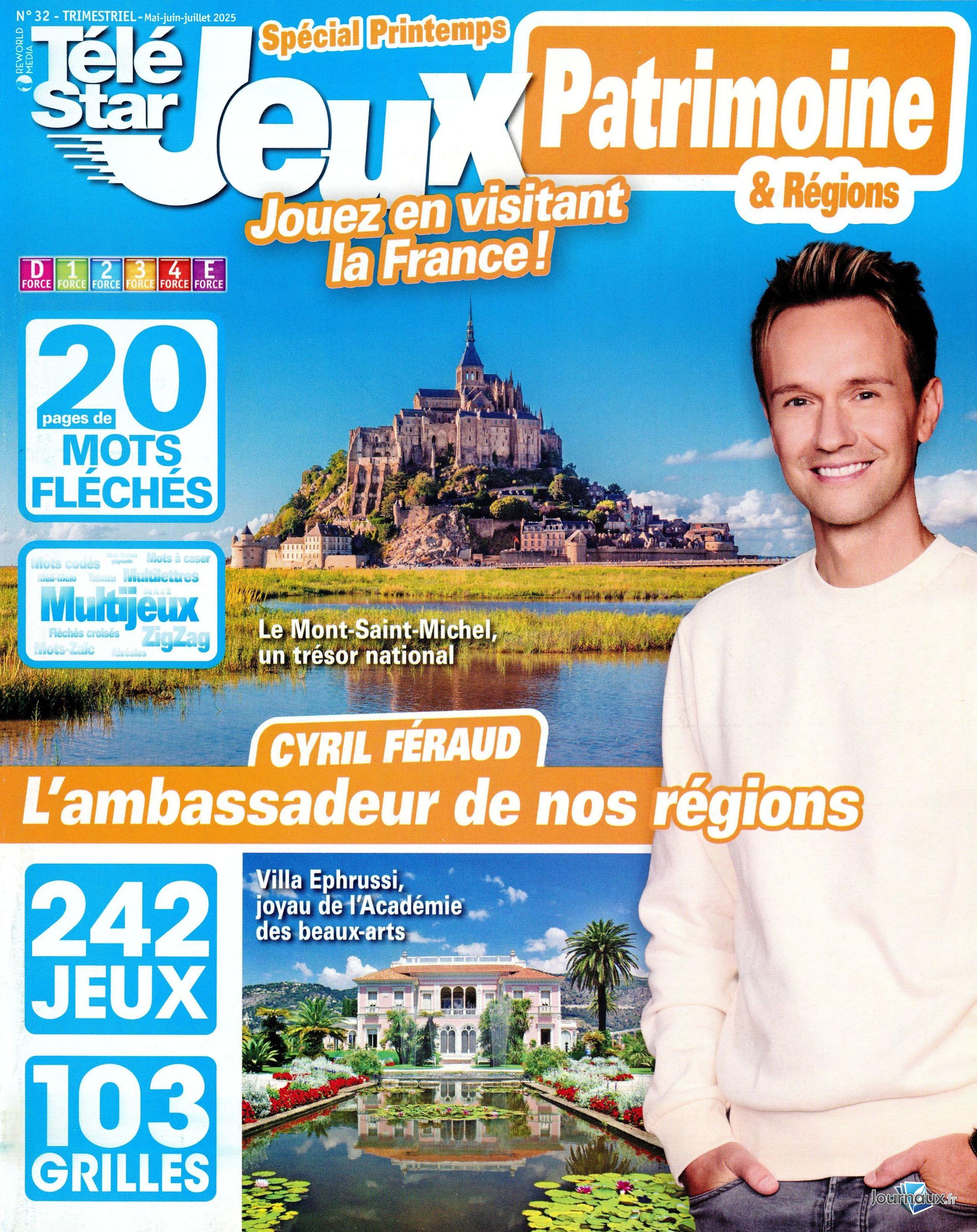 Télé Star Jeux + Télé Star Jeux Patrimoine & Régions  n° 449 2025-05-23