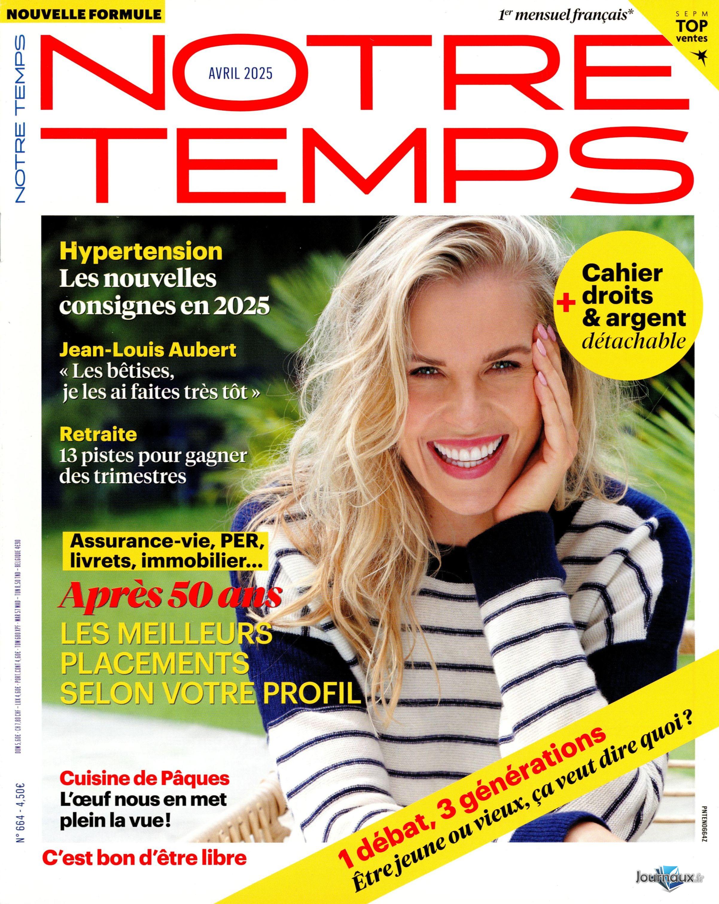 Notre Temps + Notre Temps Santé & bien être  n° 664 2025-03-17