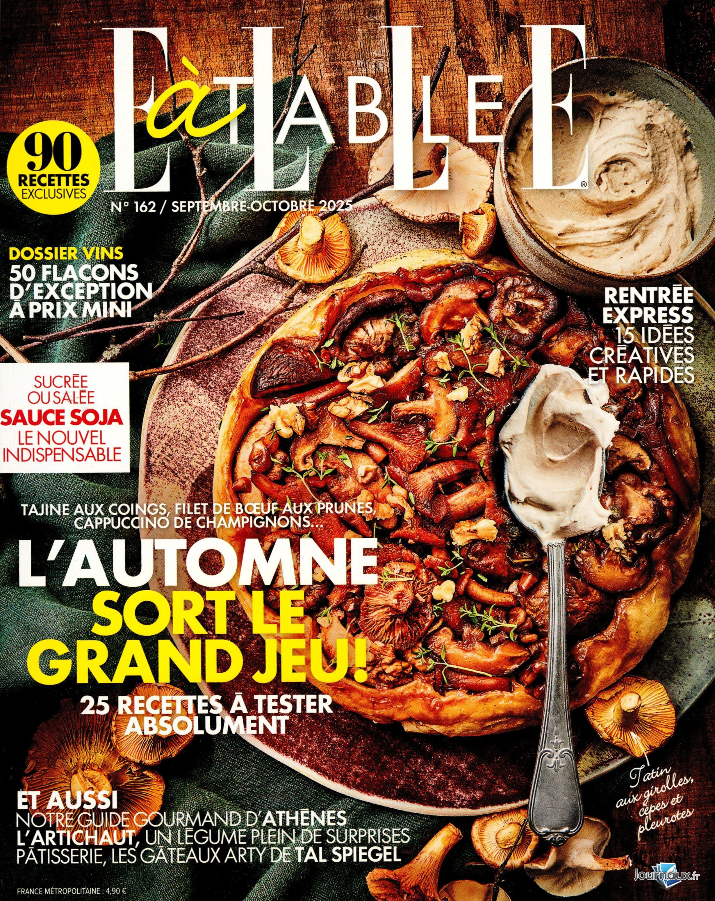Art & Décoration + Elle à Table n° 598 2025-09-26