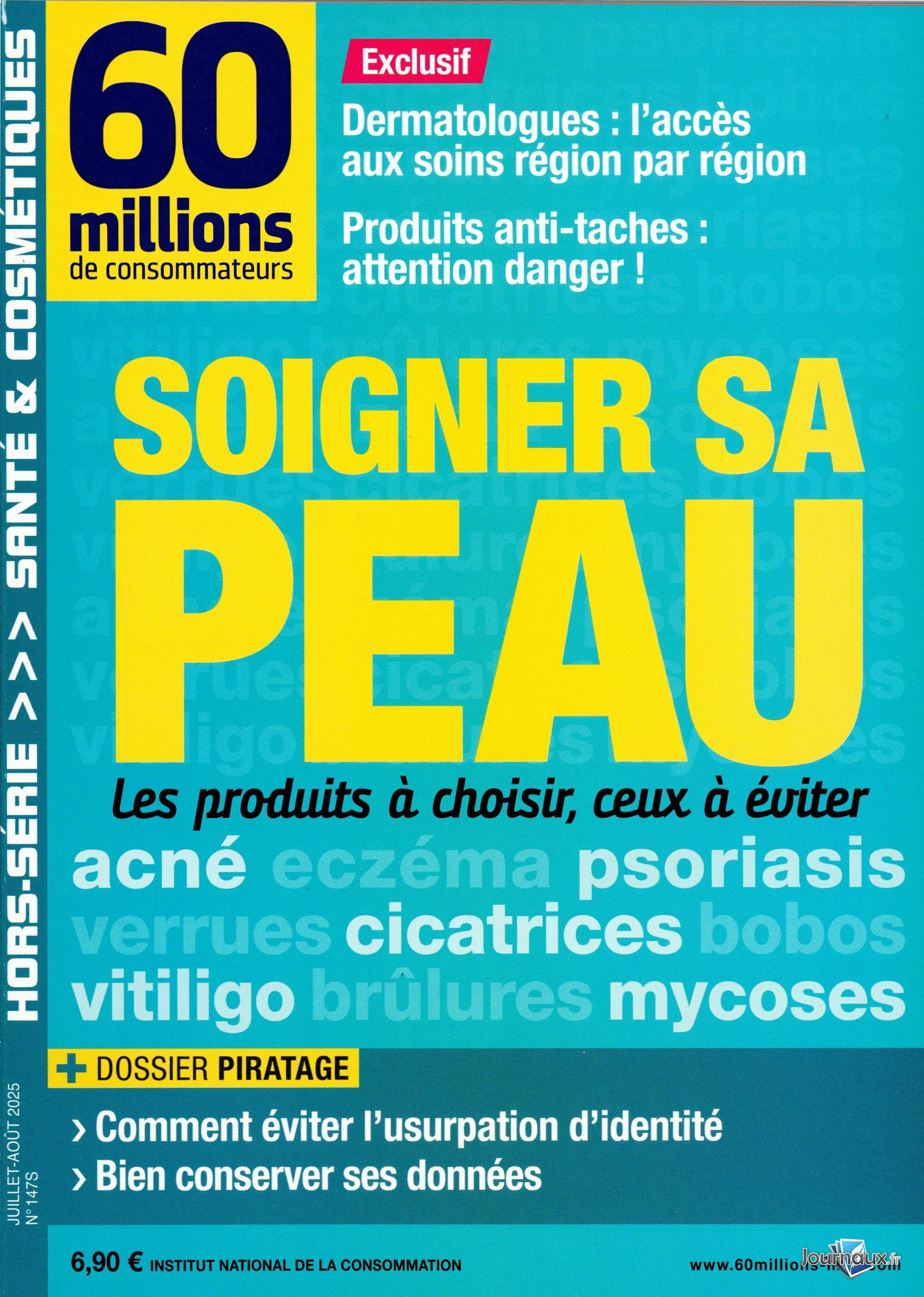 60 millions de Consommateurs + Ancien numéro n° 615 2025-07-16