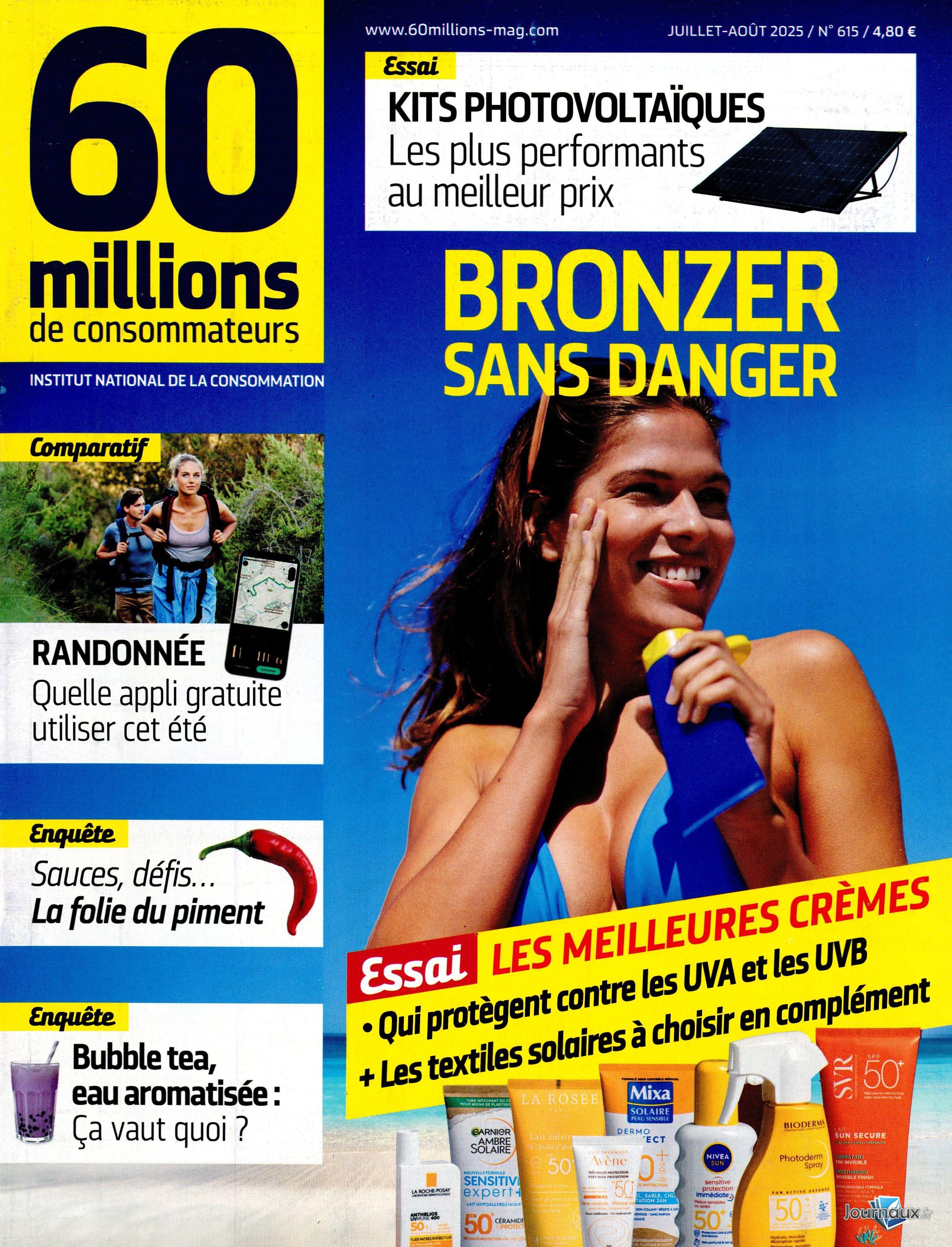 60 millions de Consommateurs + Ancien numéro n° 615 2025-07-16