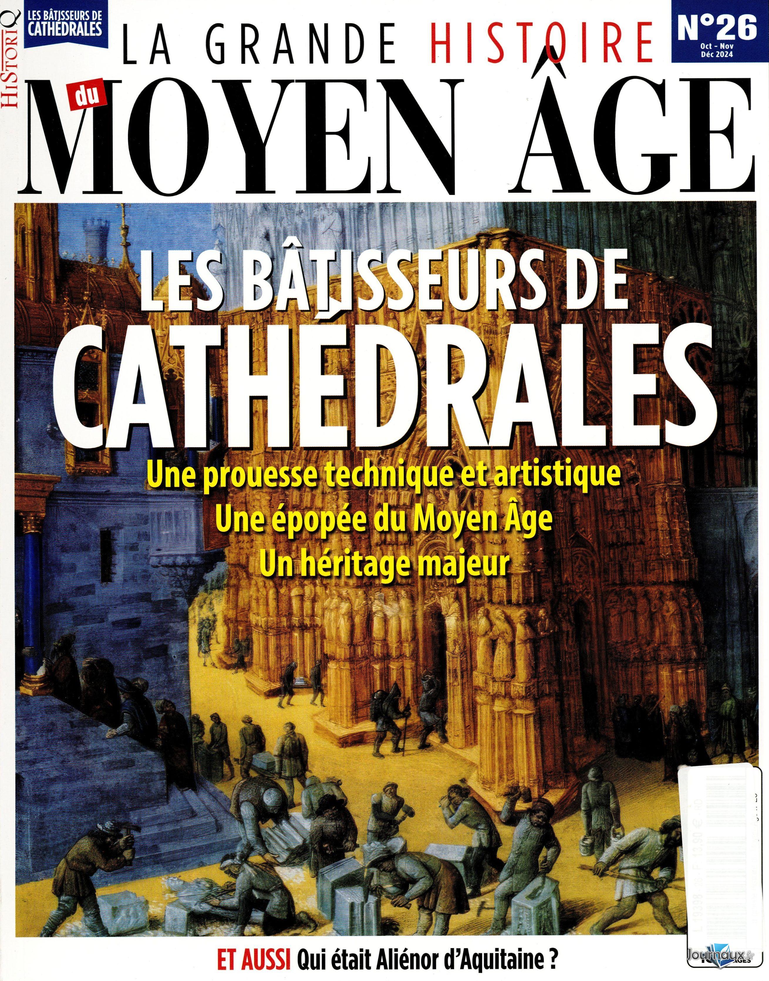 La Grande Histoire du Moyen-Âge - Offre Spéciale n° 28 2025-04-16