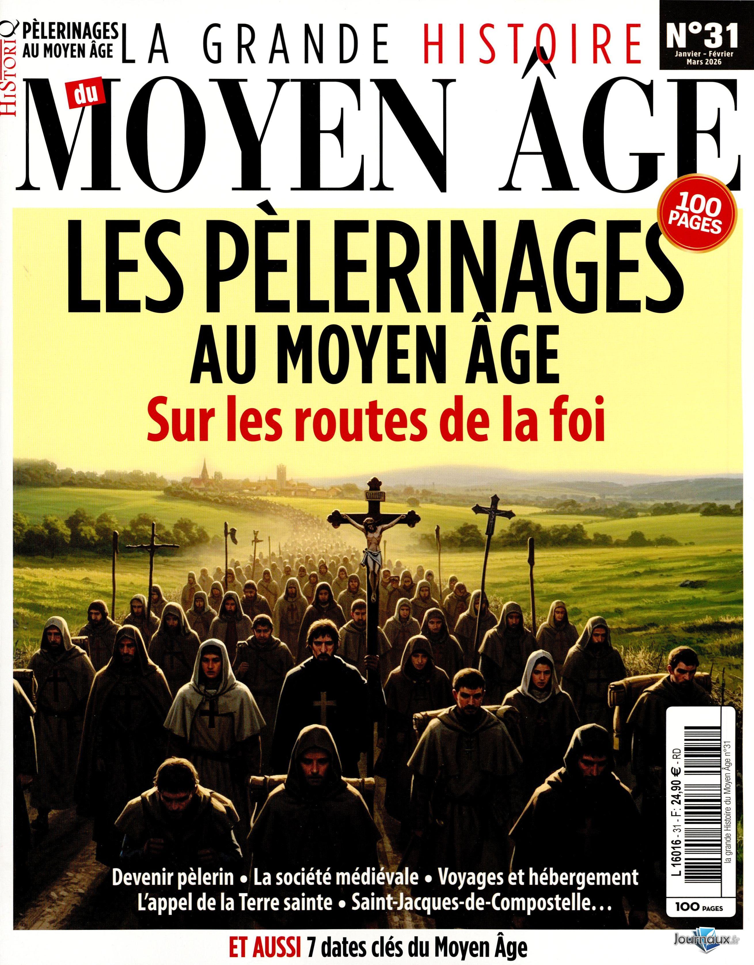 La Grande Histoire du Moyen-Âge - Offre Spéciale n° 31 2025-12-24