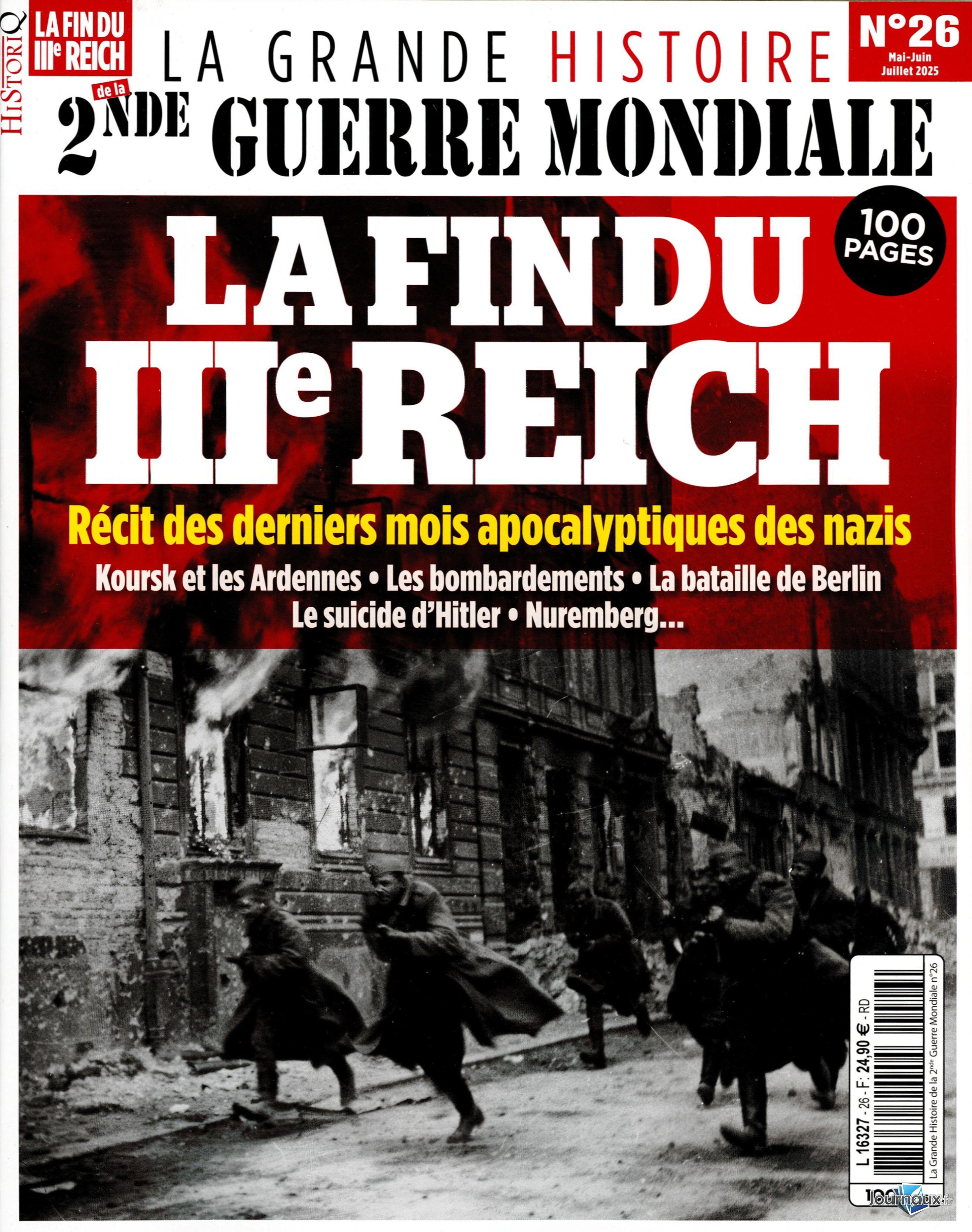 La Grande Histoire De La 2nde Guerre Mondiale - Offre Spéciale n° 26 2025-04-18