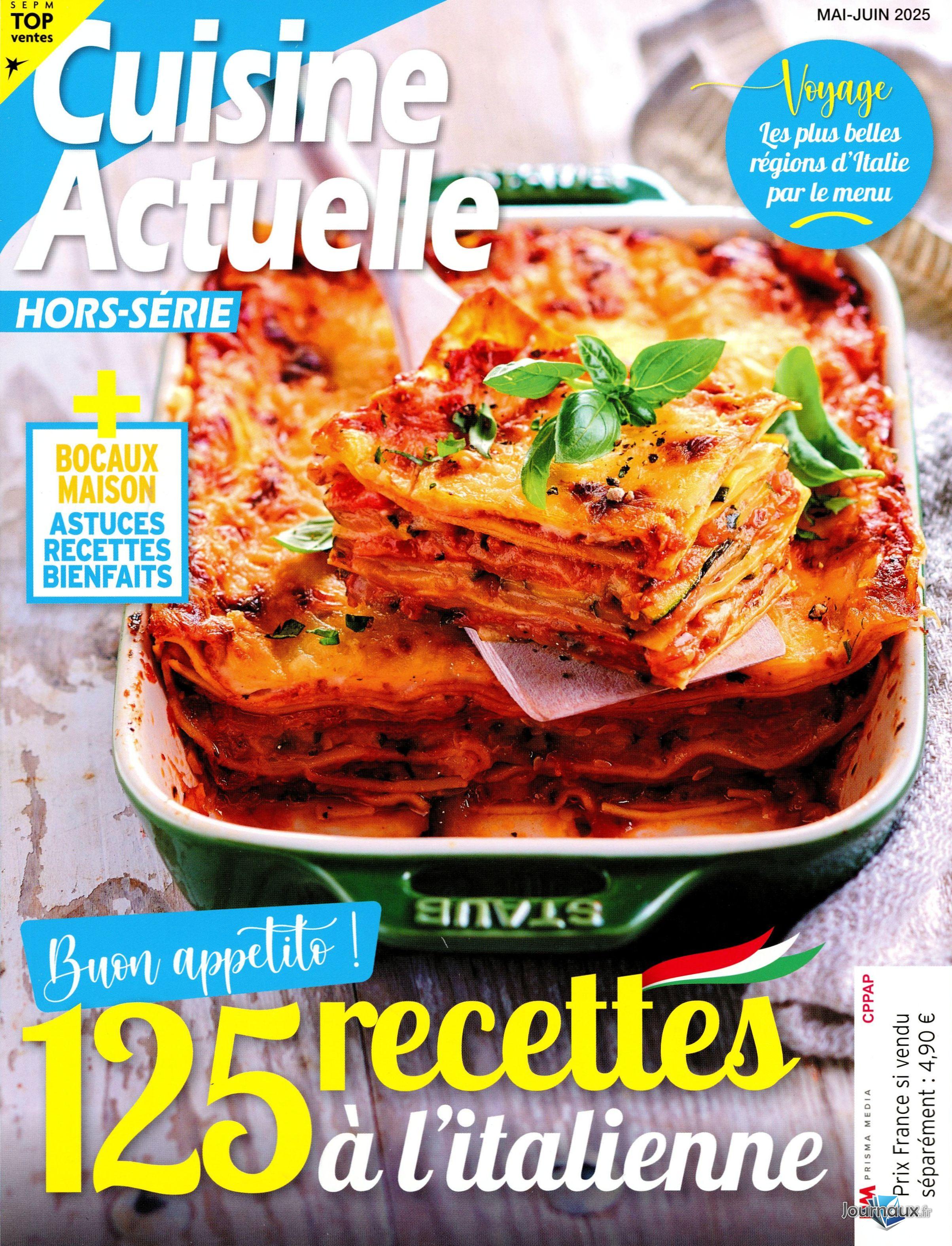 Cuisine Actuelle + Cuisine Actuelle Hors-Série n° 414 2025-06-05