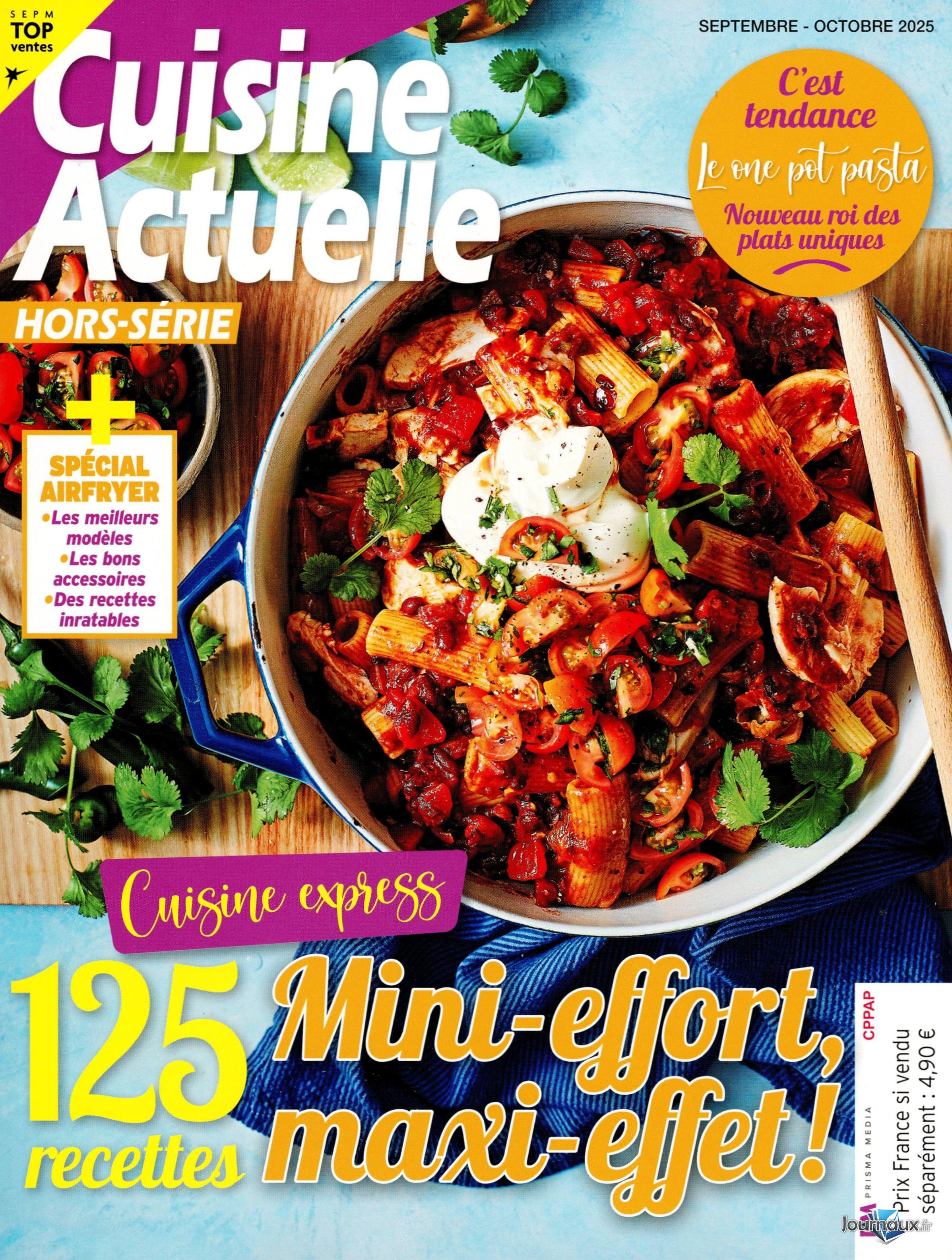 Cuisine Actuelle + Cuisine Actuelle Hors-Série n° 418 2025-10-01