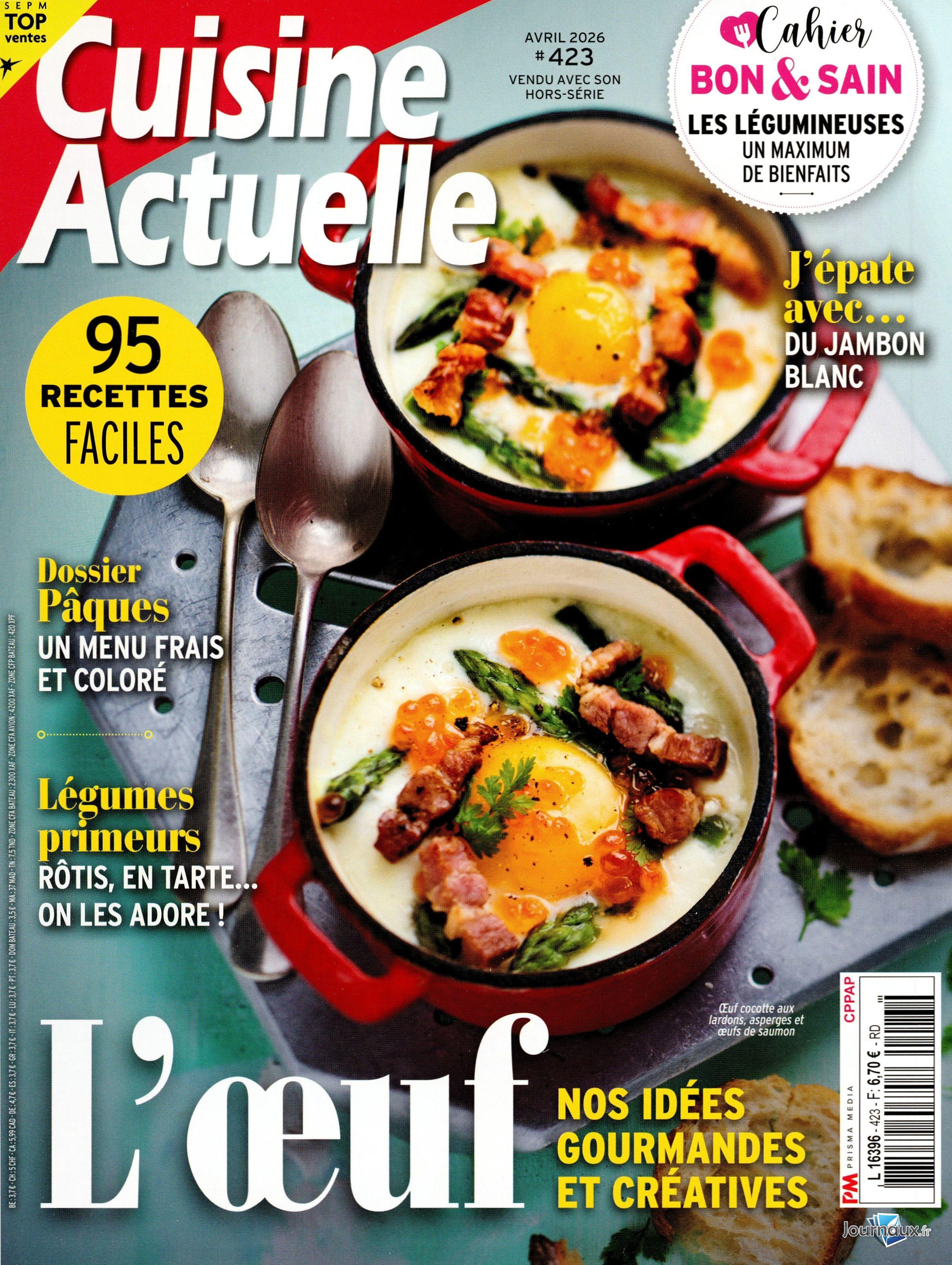 Cuisine Actuelle + Cuisine Actuelle Hors-Série n° 423 2026-03-04
