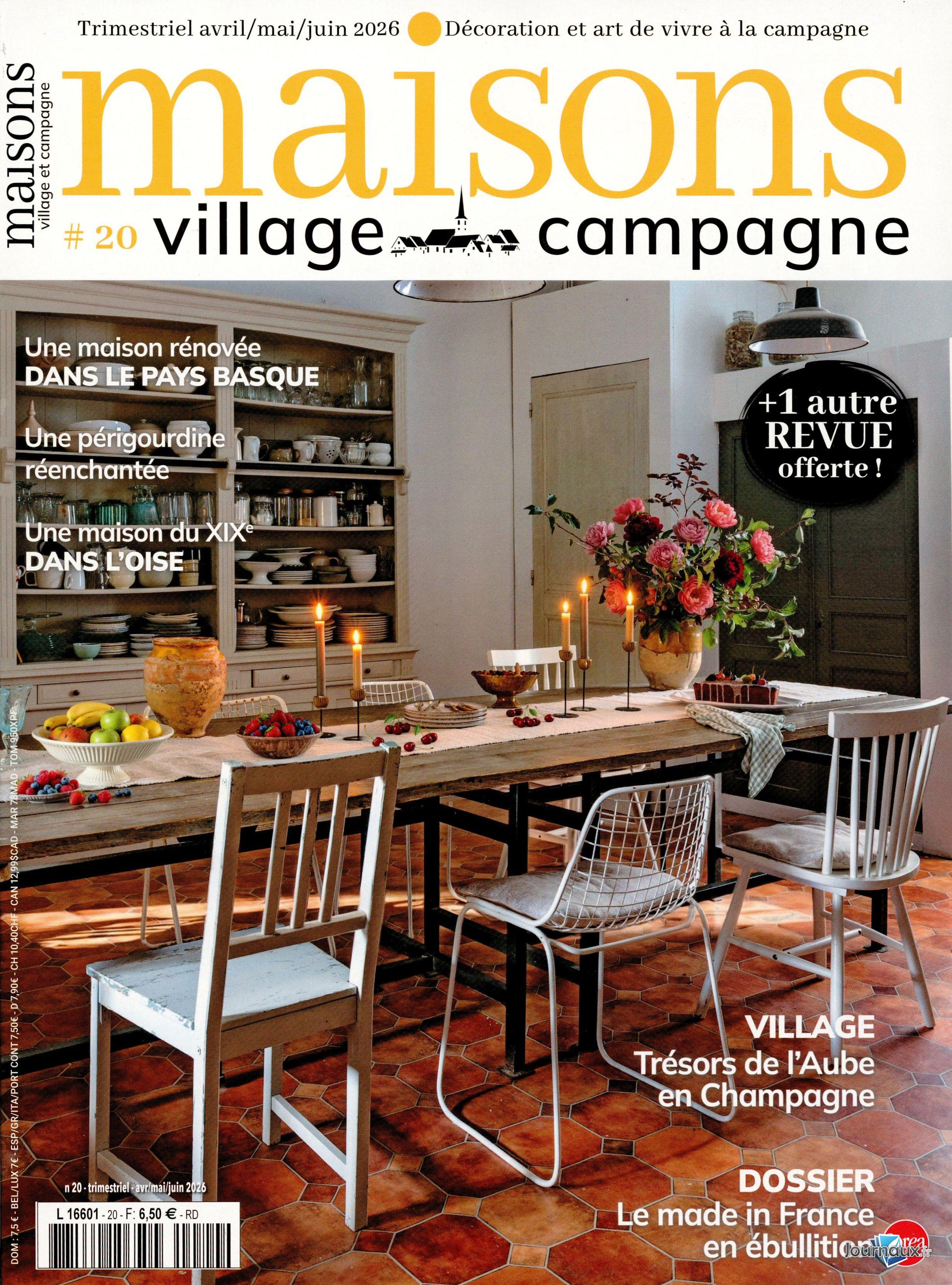 Maisons Village Campagne + 1 Magazine n° 20 2026-04-15