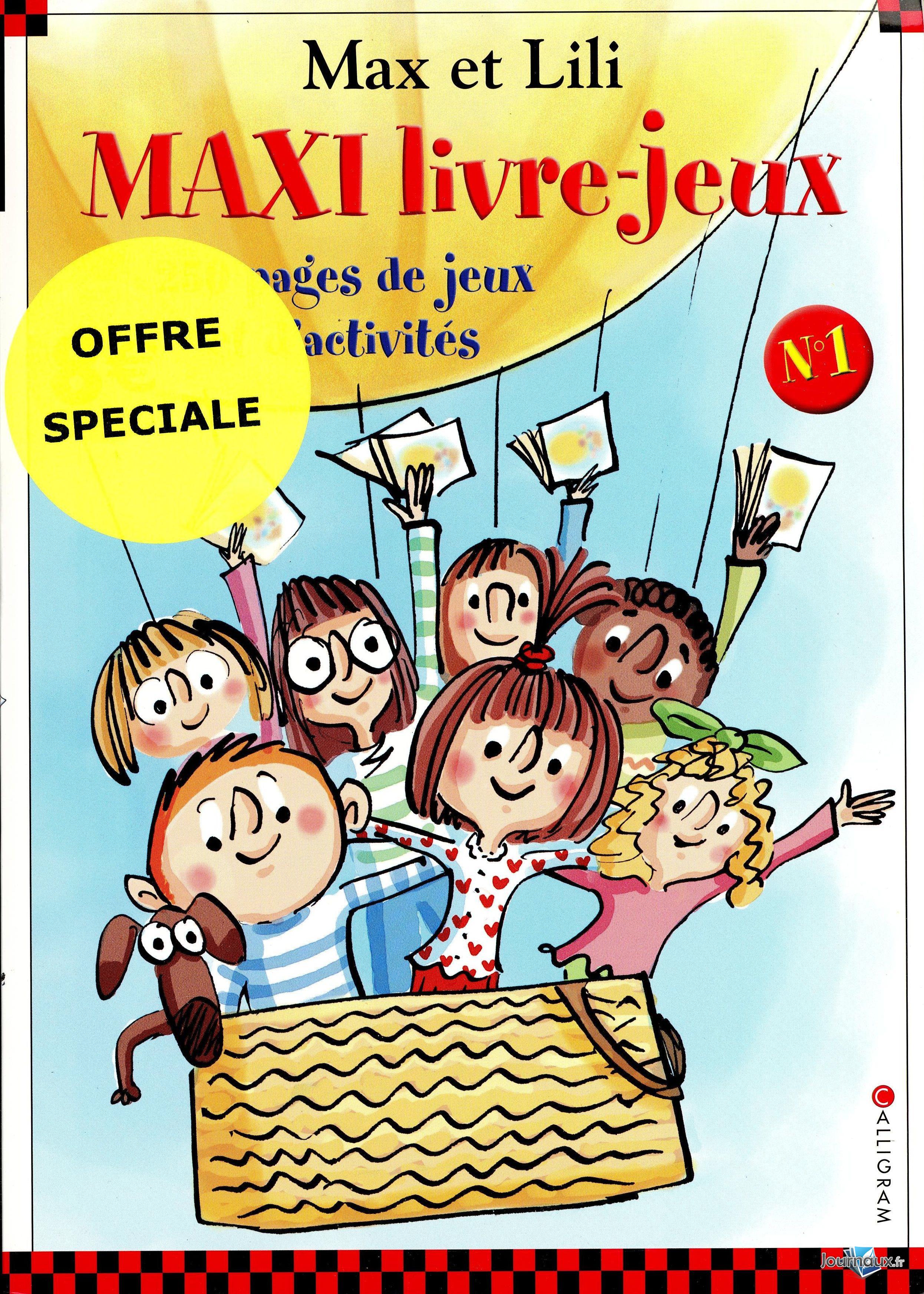 Max et Lili- Le Grand Livre-Jeux n° 7 2021-06-30