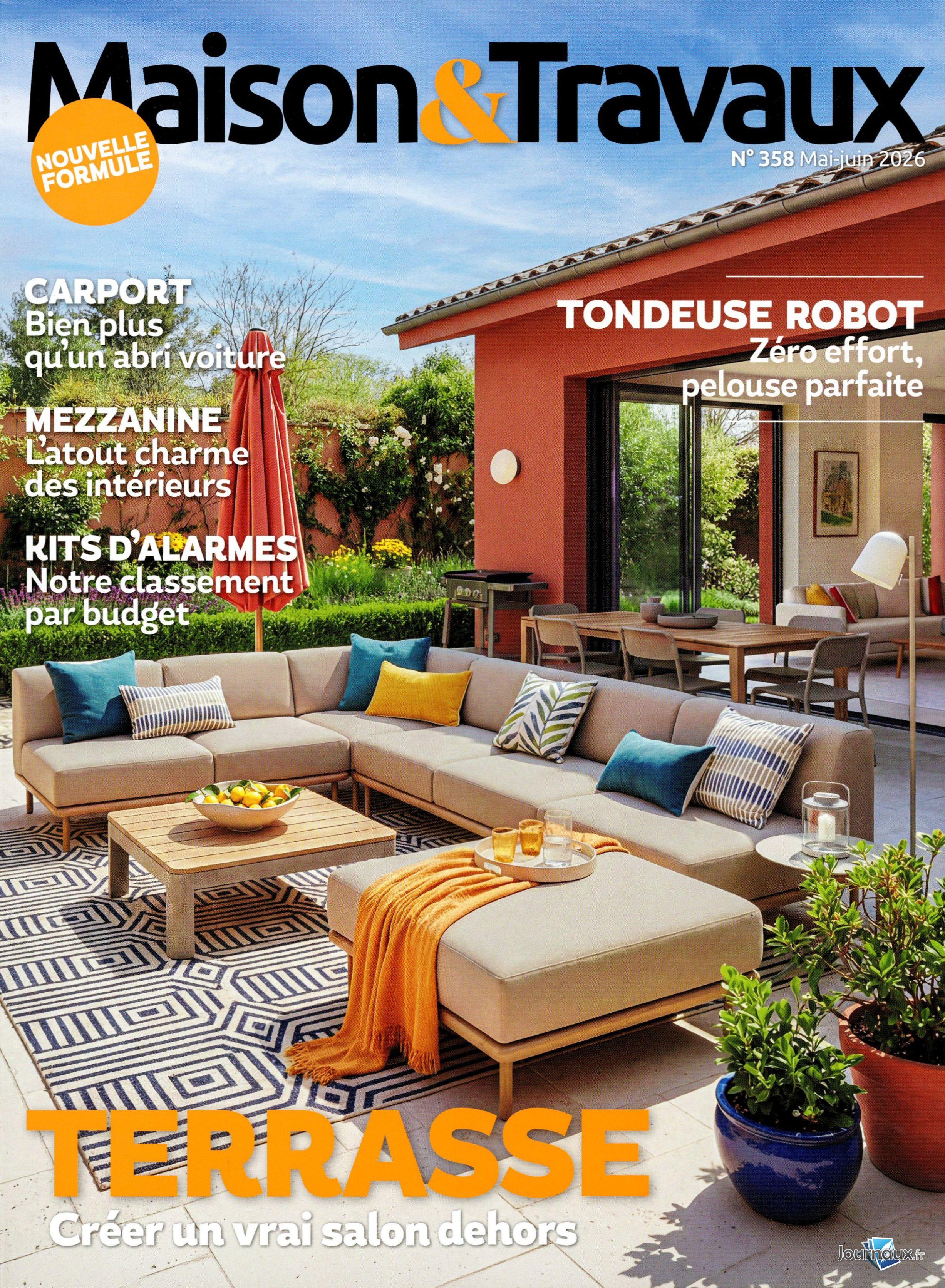 Le Journal de la Maison + Maison & Travaux  n° 578 2026-04-29