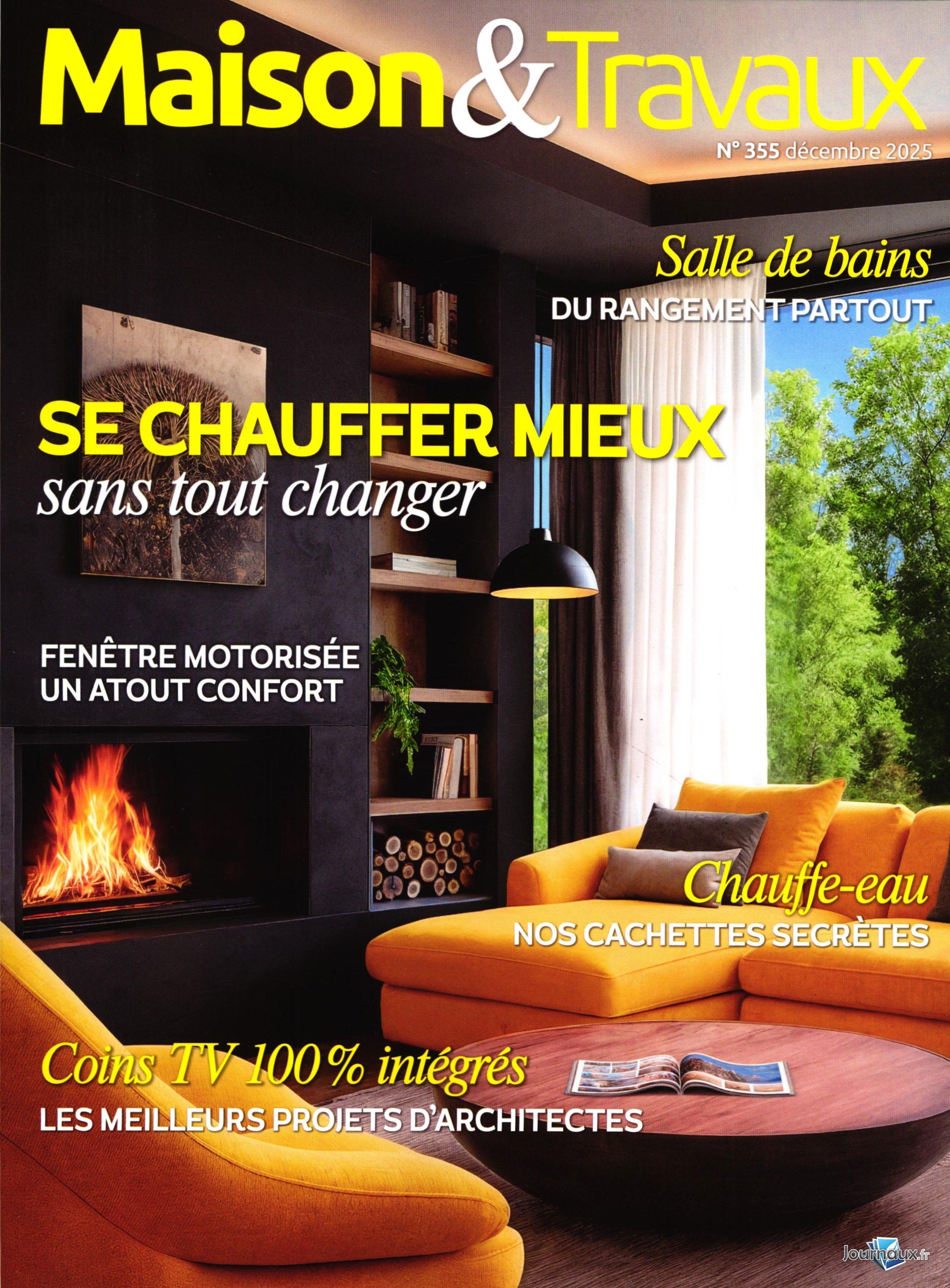 Journal de la Maison + Maison & travaux n° 575 2025-11-27