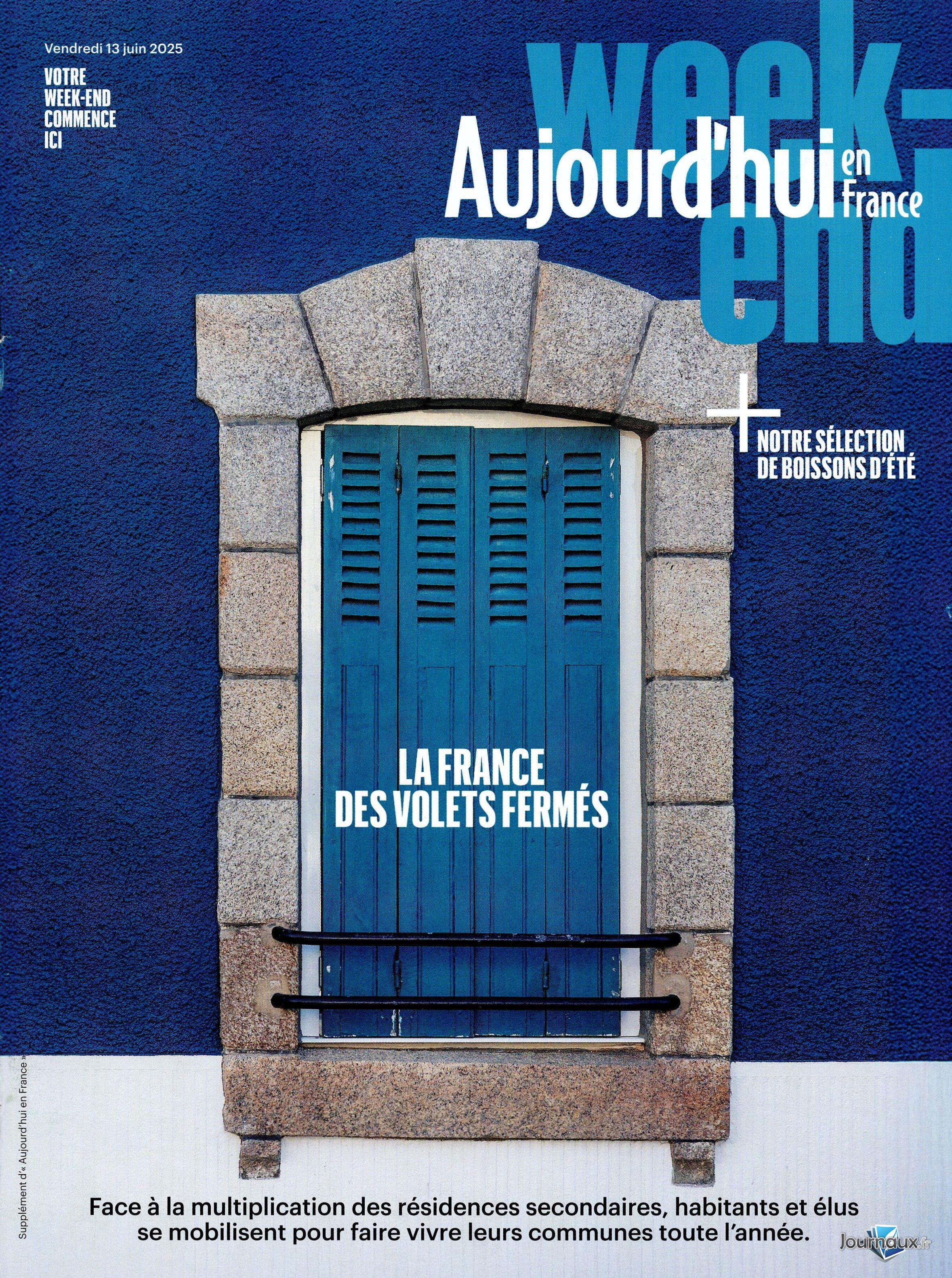 Aujourd'hui en France Week-End n° 613 2025-06-13