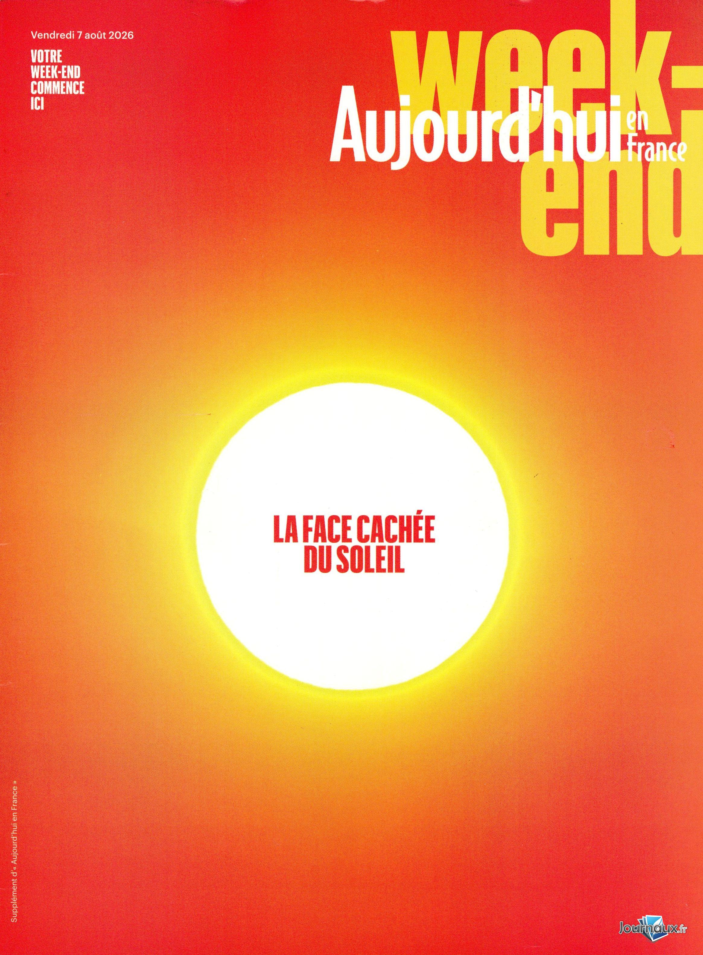 Aujourd'hui en France Week-End n° 807 2026-08-07