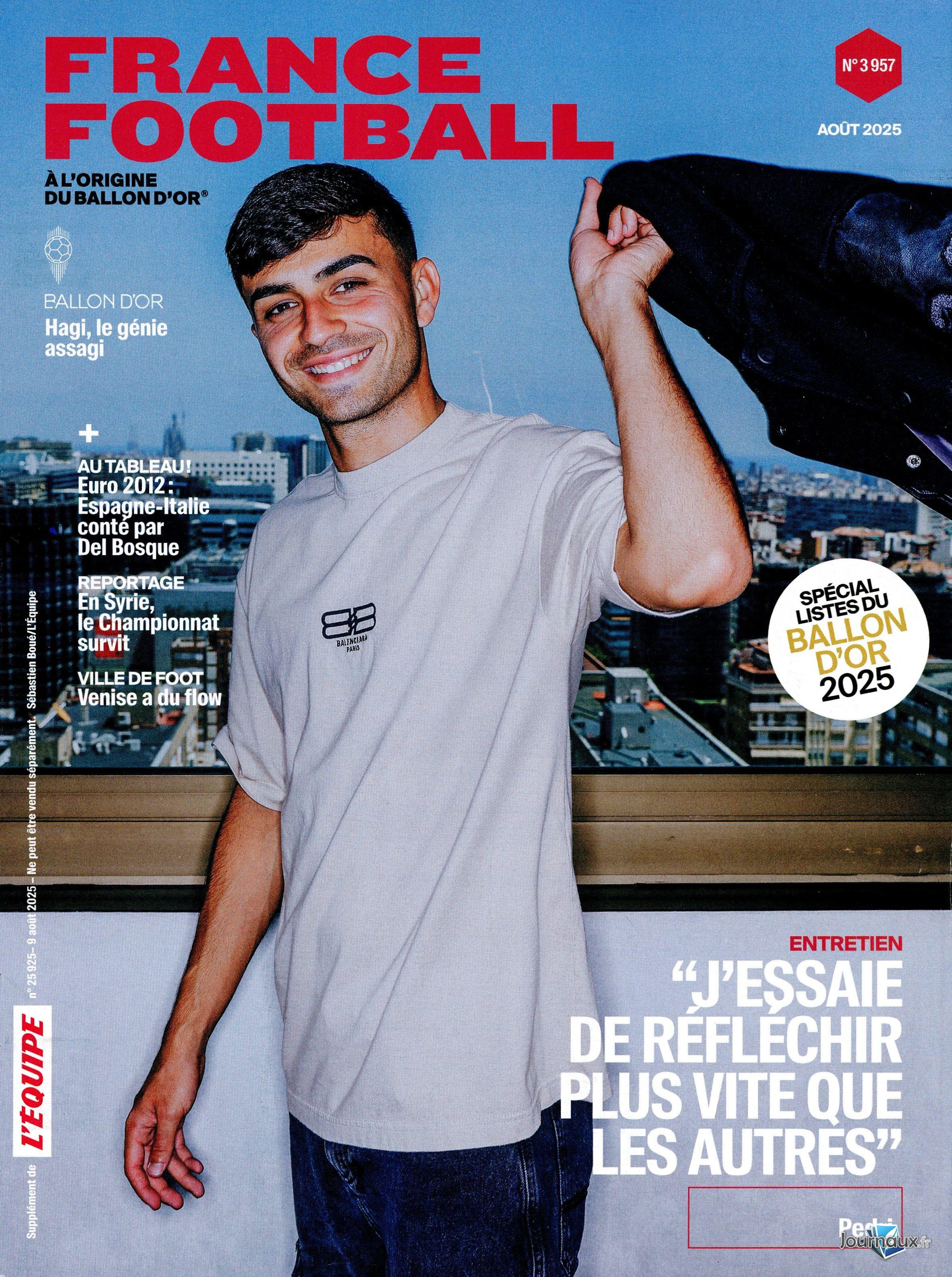 L'Equipe Samedi + Supplément Equipe Magazine + France Football n° 809 2025-08-09