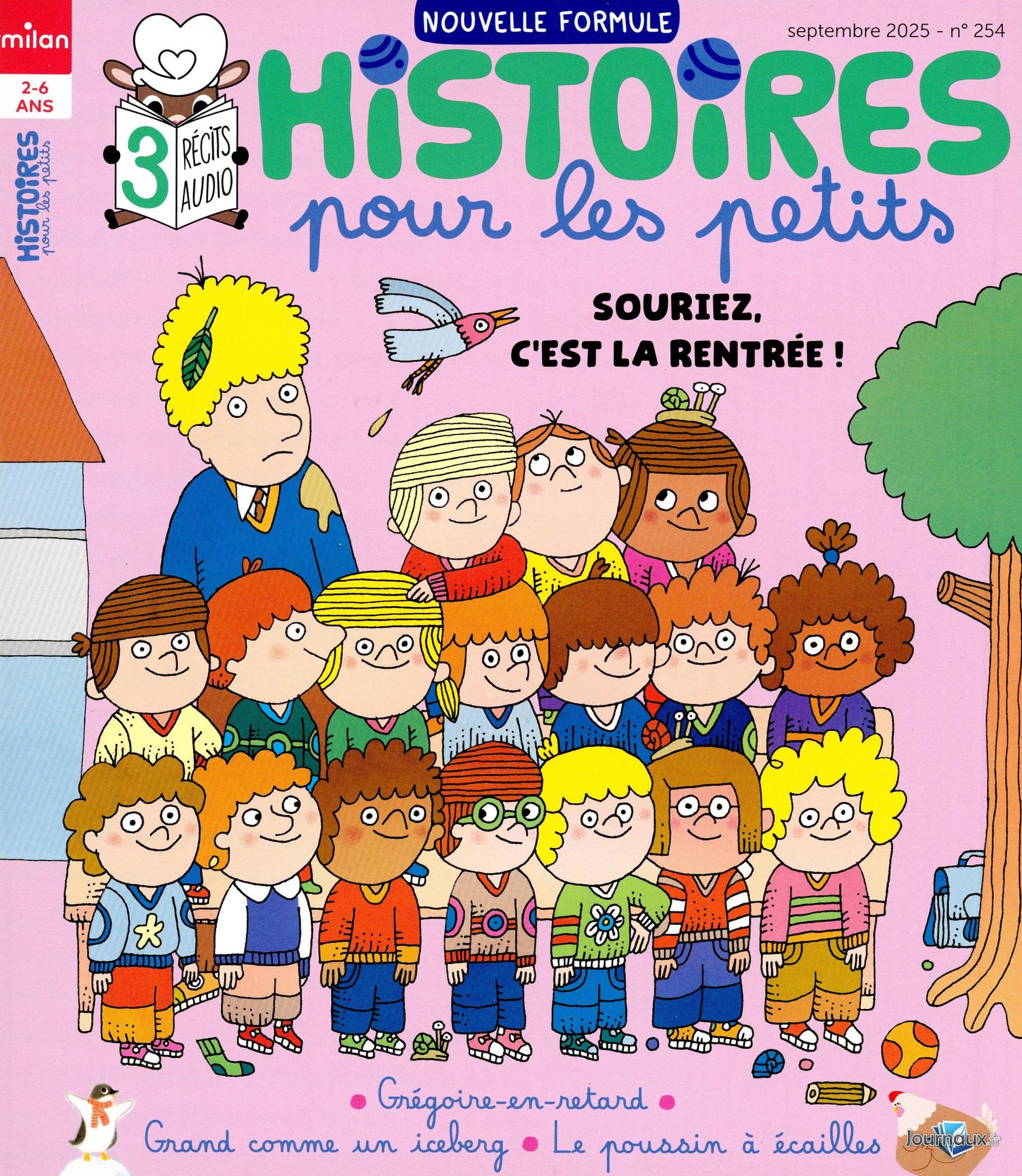 Histoires pour les Petits + Histoires pour les petits Héros n° 2509 2025-08-28