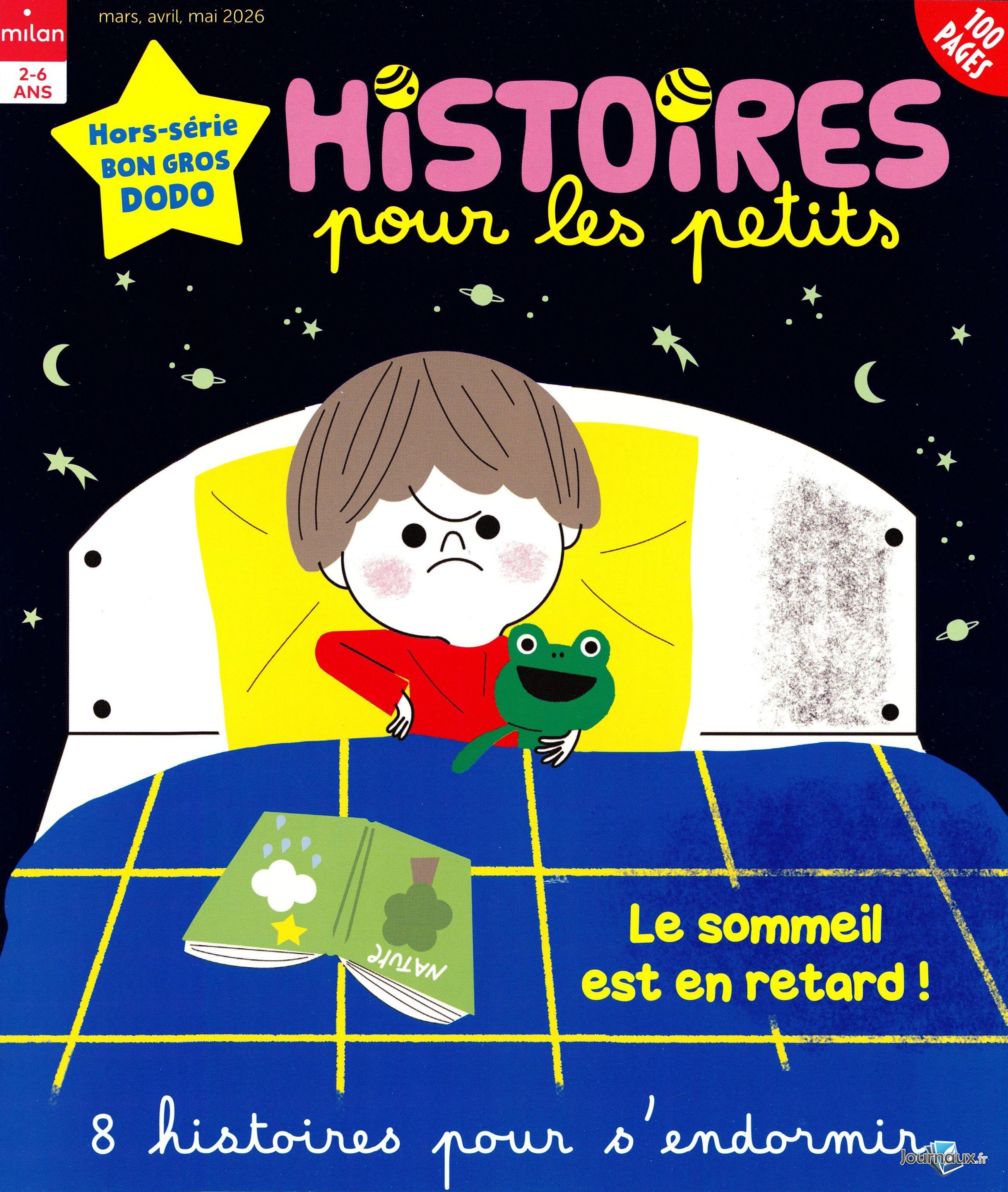 Histoires pour les Petits + 2ème Magazine Pour les Tous Petits n° 2603 2026-02-19