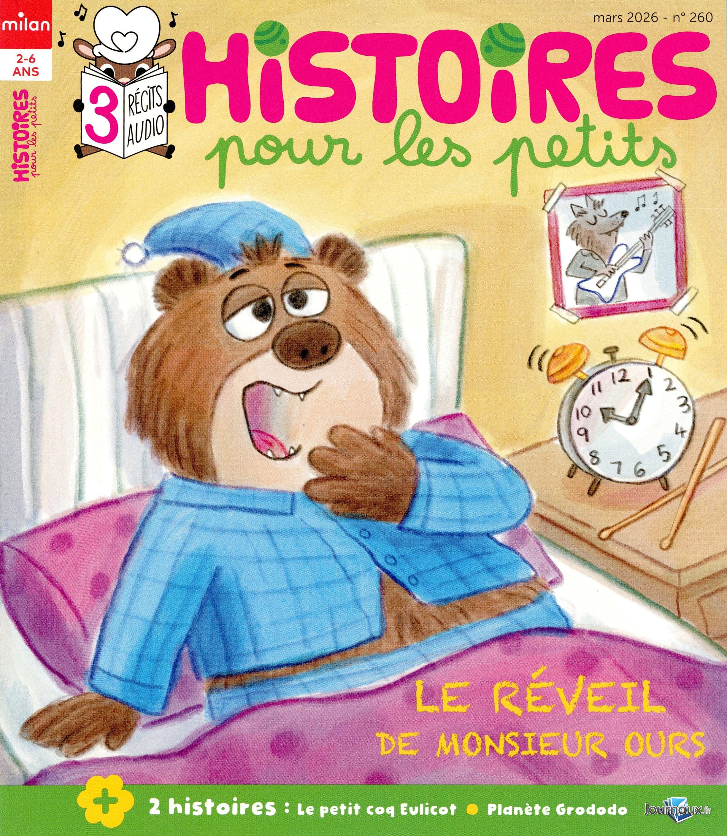 Histoires pour les Petits + 2ème Magazine Pour les Tous Petits n° 2603 2026-02-19