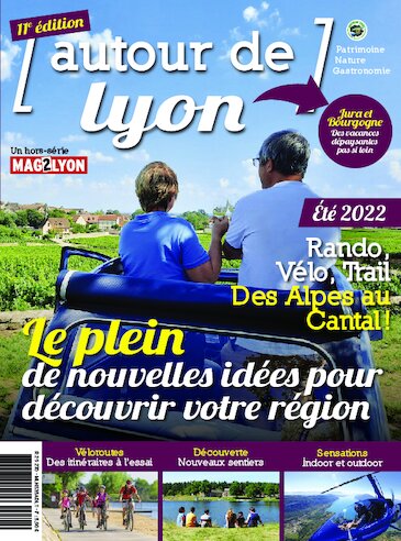 Mag2Lyon Hors-série - Autour de Lyon n° 13 2024-08-02