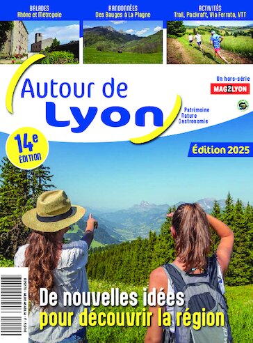 Mag2Lyon Hors-série - Autour de Lyon n° 15 2026-08-01
